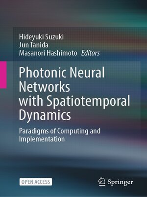 cover image of Photonic Neural Networks with Spatiotemporal Dynamics